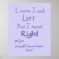 Said Left Funny Argument Quote Humour Lilac Purple