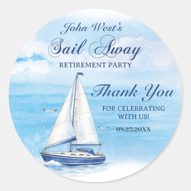 Sail Away Retirement Party Nautical Boat Yacht  Classic Round Sticker (Front)