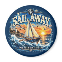 Sail Away Sail the Unknown Blue Nautical