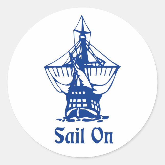 Sail on classic round sticker (Front)