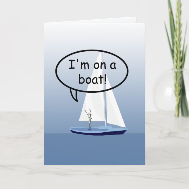 Sailboat Sailior On a Boat Funny Custom Greeting Card (Front)