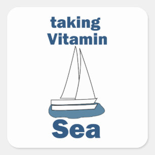 Sailboat Vitamin Sea Funny Nautical Quote Square Sticker