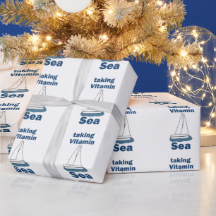 Sailboat Vitamin Sea Funny Nautical Quote Wrapping Paper