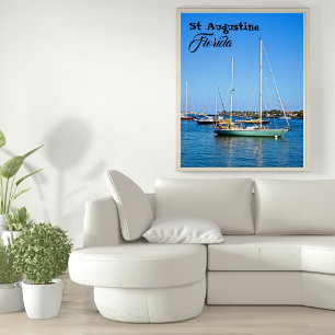Sailboats on Matanzas Bay St. Augustine Florida Poster