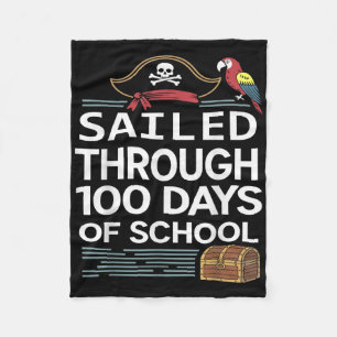 Sailed Through 100 Days Of School Pirate Ship Teac Fleece Blanket