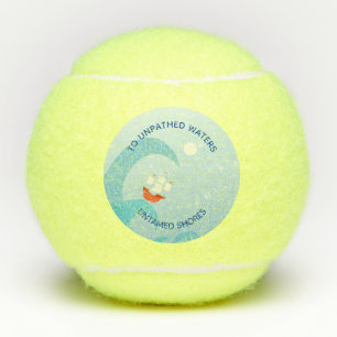 Sailing Boat Quote  Tennis Balls