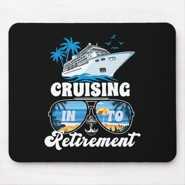 Sailing Boating Vacation Cruising Into Retirement  Mouse Pad (Front)
