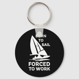 Sailing Boating Yachts Racing Skippers Funny  Key Ring