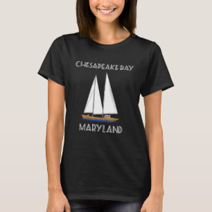 Sailing Chesapeake Bay Maryland T-Shirt