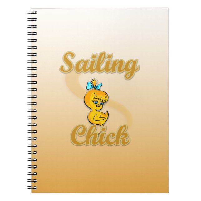 Sailing Chick Spiral Notebook (Front)