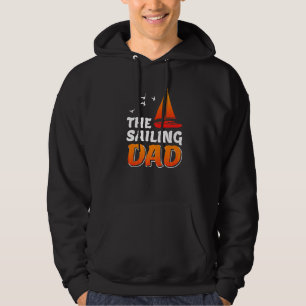 Sailing Dad Sailor Daddy Boater Sailing Yacht Hoodie