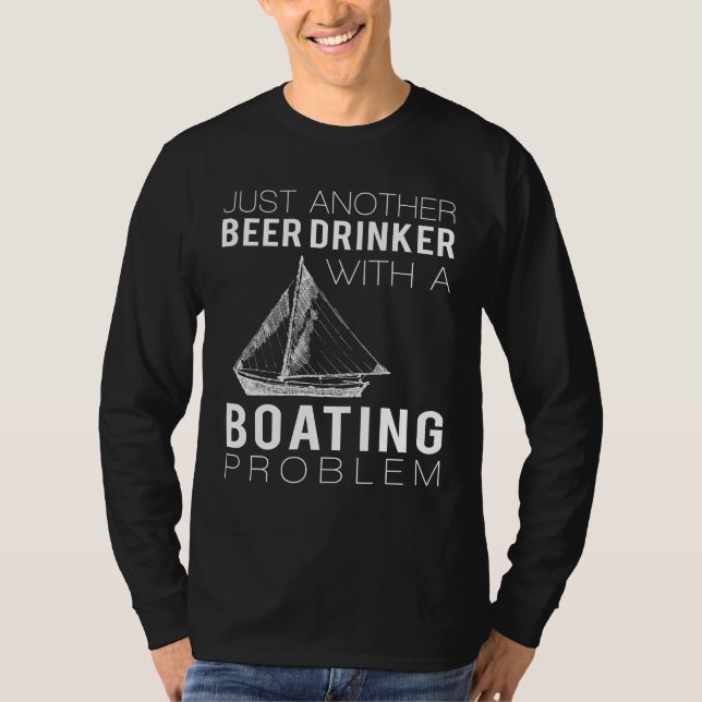Sailing into Laughter: Just Another Beer Drinker w T-Shirt (Front)