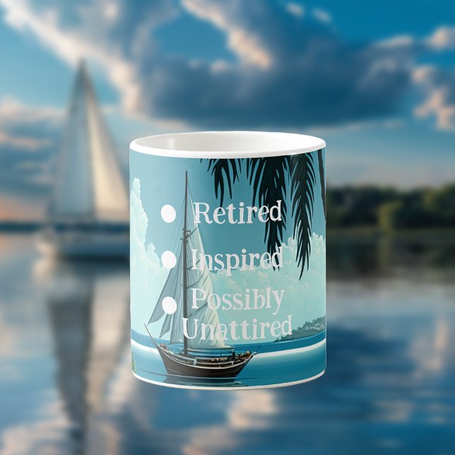 Sailing Into Retirement Coffee Mug (Creator Uploaded)
