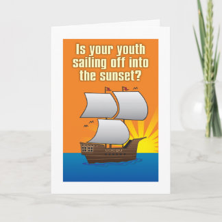 Sailing into sunset humourous birthday card