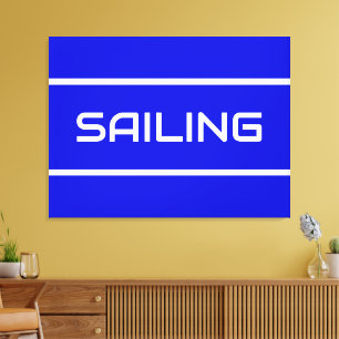 SAILING Modern White Text Stripes On Royal Blue Canvas Print