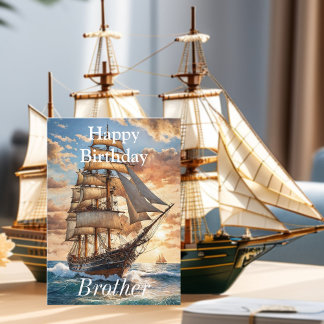Sailing Ship at Dawn Happy Birthday Brother Card