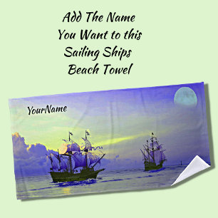 Sailing Ships Pirate Ships - Add Your Name - Beach Beach Towel