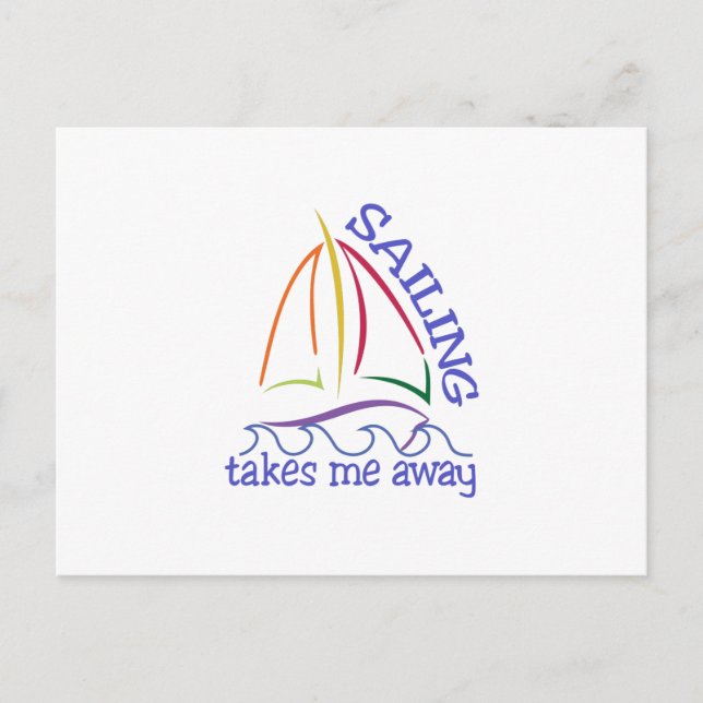 Sailing Takes Me Away Postcard (Front)