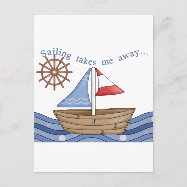Sailing Takes Me Away Postcard (Front)
