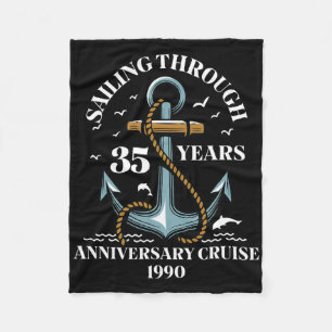 Sailing Through 35 Years Wedding Anniversary Cruis Fleece Blanket