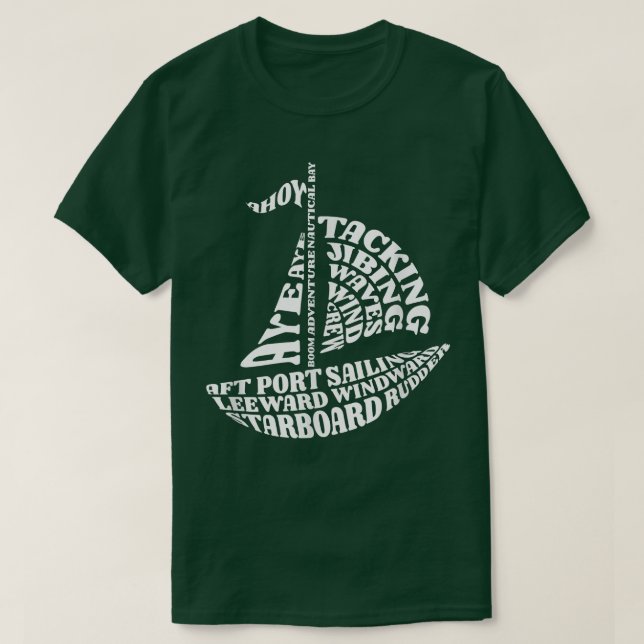 Sailing Typography Word Art Sailor  T-Shirt (Design Front)