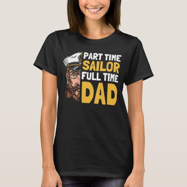 Sailor Father Captain Sailboat  Boat Sailing Dad T-Shirt (Front)