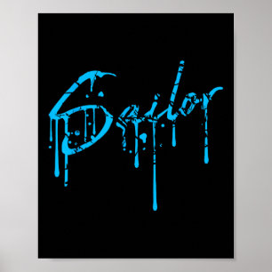 Sailor Graffiti Spray Drops Sailing Text Saying Cr Poster