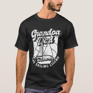 Sailor Grandfather Boat - Captain Sailboat Sailing T-Shirt