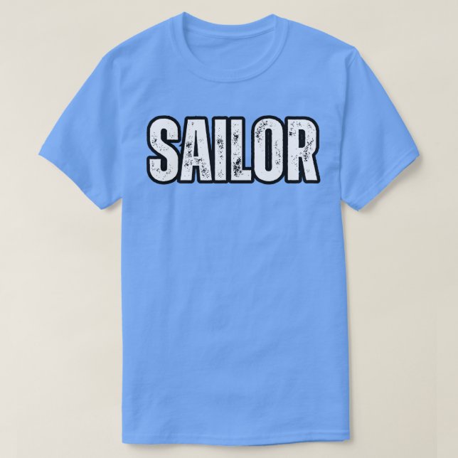 Sailor Name Gift Birthday Holiday Anniversary T-Shirt (Design Front)