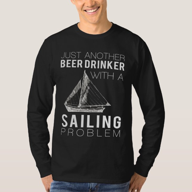 Sails & Ales: Just Another Beer Drinker with a Sai T-Shirt (Front)