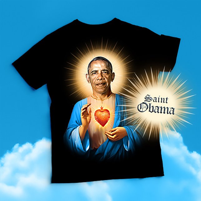 Saint Barack Obama Prayer T-Shirt (Patron Saint Obama Devotional Prayer T-Shirts, Stickers and Gifts)