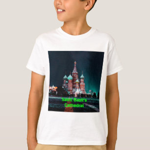 Saint Basil’s Cathedral, Moscow, Russia T-Shirt