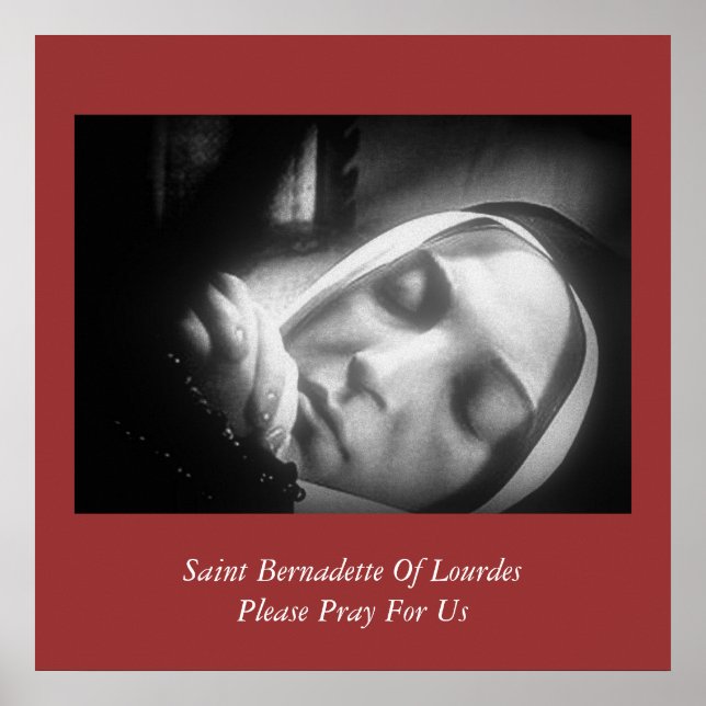Saint Bernadette Of Lourdes Please Pray For Us Poster (Front)
