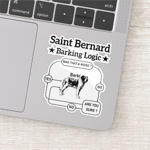 Saint Bernard Barking Logic Funny Dog Owner Cool