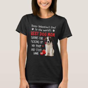 Saint Bernard Best Dog Mum Valentines Day Funny Pu T-Shirt