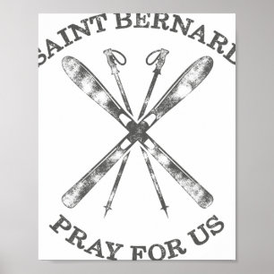 Saint Bernard Of Montjoux Snow Ski Gifts Winter Sk Poster