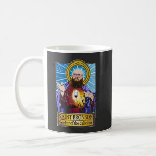 Saint Bronson Seeker Of The Delicious   Coffee Mug