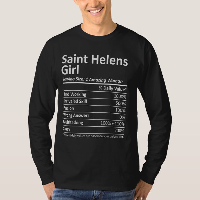 Saint Helens Girl Or Oregon Funny City Home Roots  T-Shirt (Front)
