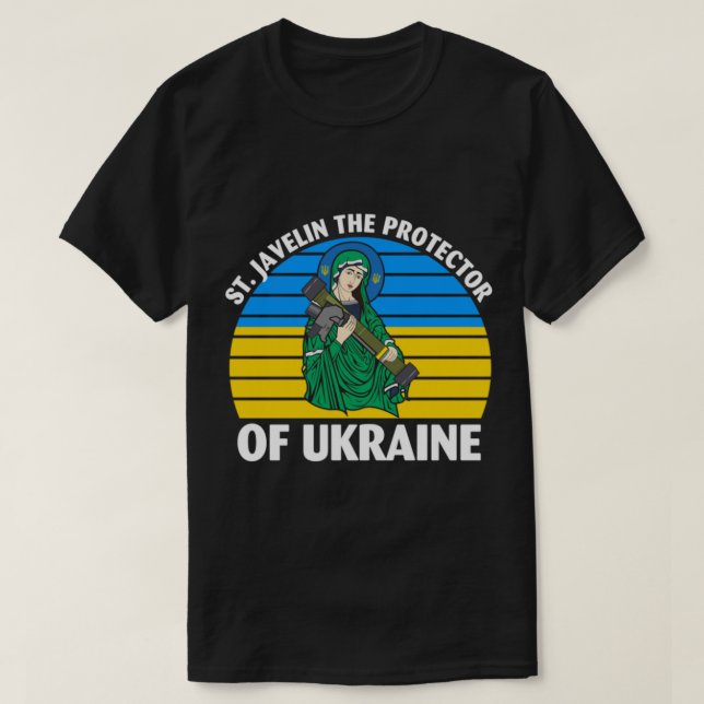 Saint Javelin The Protector of Ukraine Ukrainian F T-Shirt (Design Front)
