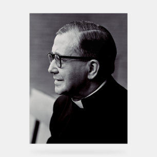 Saint Josemaria Escriva Acrylic Sign