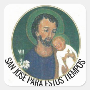 Saint Joseph for these Times SQUARE STICKER