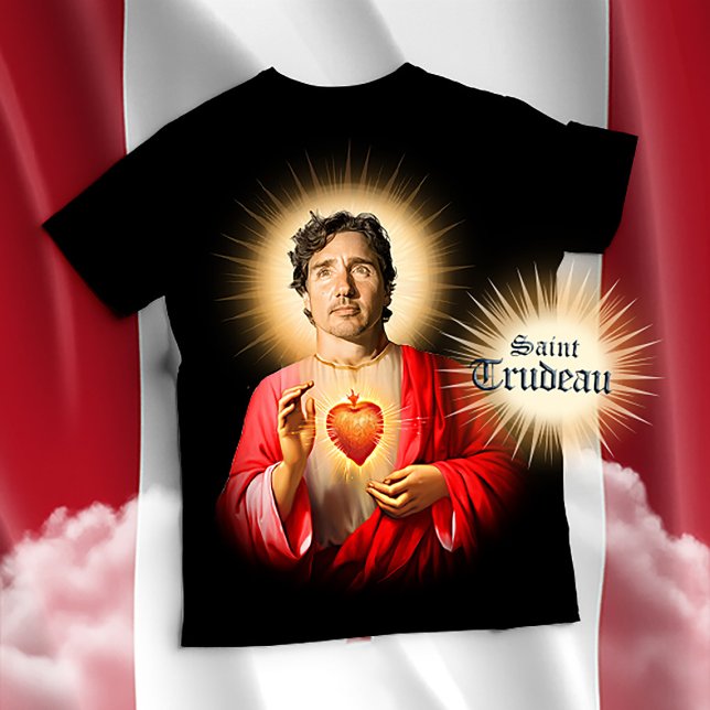 Saint Justin Trudeau Prayer T-Shirt (Patron Saint Justin Trudeau Devotional Prayer T-Shirts, Stickers and Gifts)