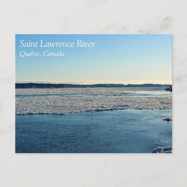 Saint Lawrence River in Winter, Quebec, Canada Postcard (Front)