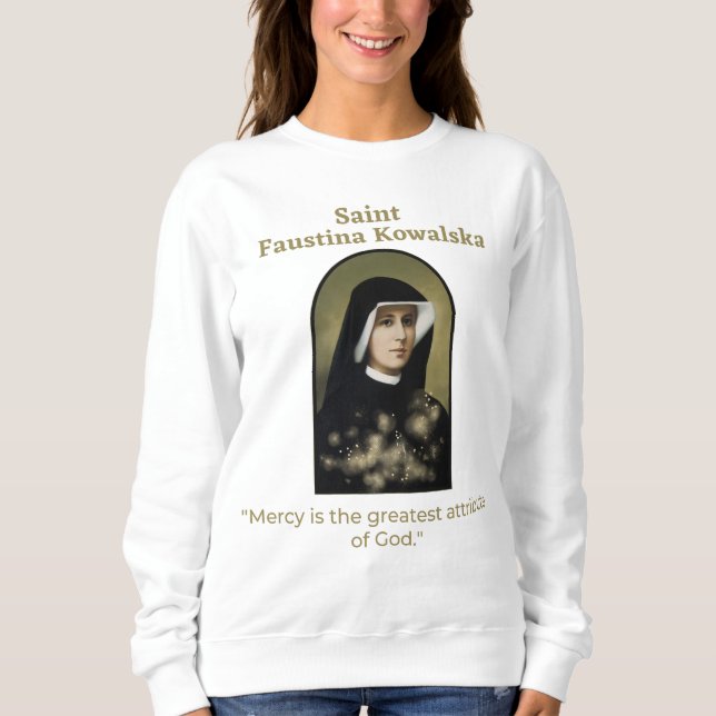 saint maria faustina kowalska sweatshirt (Front)