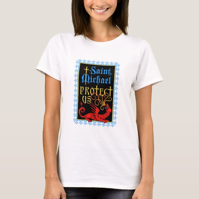 Saint Michael Protect Us T-Shirt (Front)