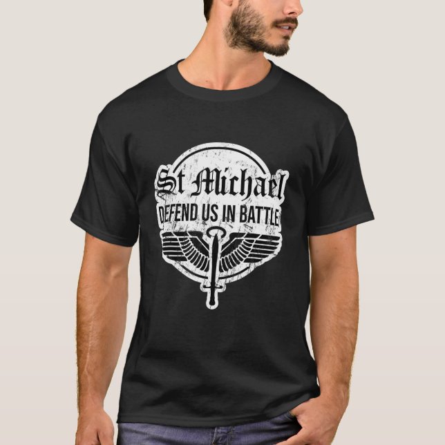 Saint Michael the Archangel Prayer Catholic Tradit T-Shirt (Front)