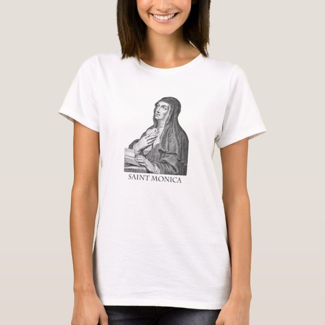 Saint Monica  T-Shirt (Front)