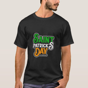 Saint Patrick S Day It Is My Green Deal T-Shirt