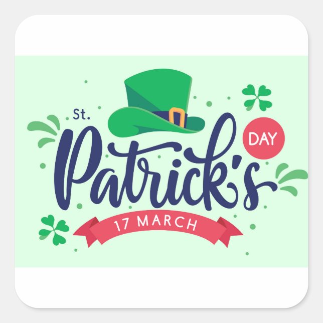 Saint Patrick’s Day Shirt – Lucky Leprechaun Hat & Square Sticker (Front)