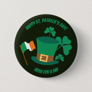 Saint Patrick's Day Everyone Irish for a day Butto 6 Cm Round Badge